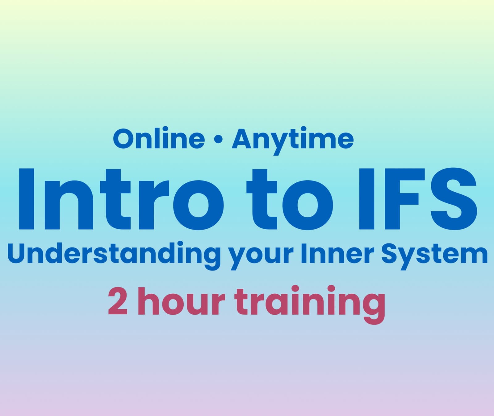 Intro to IFS: Understanding Your Inner System